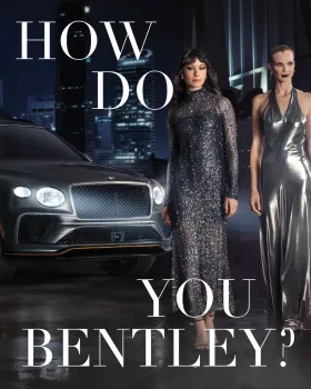 How Do You Bentley?