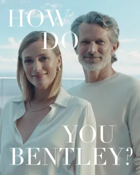 How Do You Bentley?